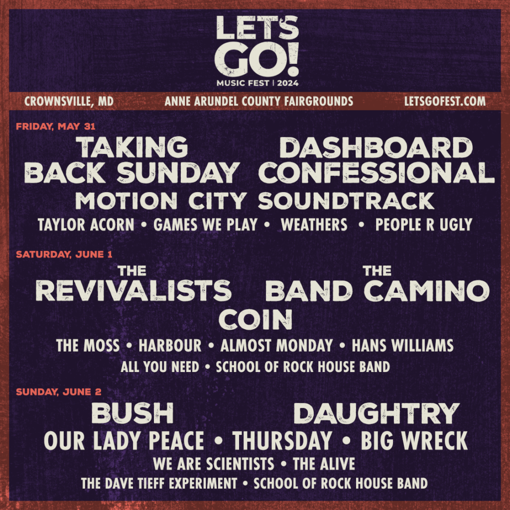 Let's Go! Music Festival 2024 featuring Taking Back Sunday, Dashboard Confessional, The Revivalists, The Band CAMINO, Bush and Daughtry.